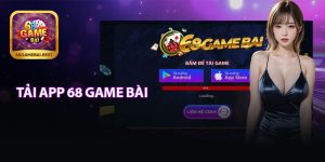 Tải App 68 Game Bài